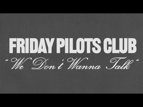 Video thumbnail for We Don’t Wanna Talk