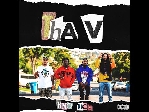 KNO MOB - Tha V (Music Video) || Dir. @TrFilmz