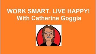 WORK SMART - LIVE HAPPY Catherine Goggia Intro Reel