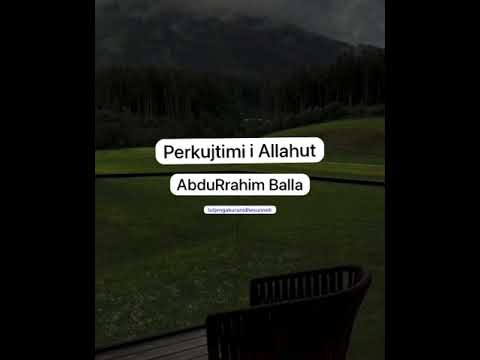 76. Perkujtimi i Allahut - Hoxhe AbduRrahim Balla.