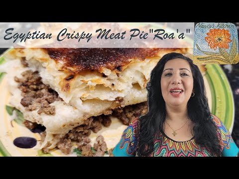Egyptian Crispy Meat Pie "Roa'a" (also know as "Roqaq" or "Rokak")