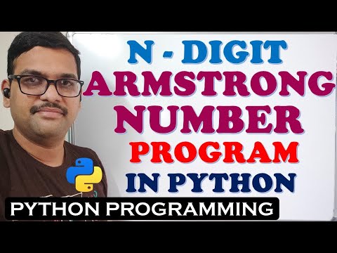 Armstrong Number Program In Python Programming Finding N Digit Armstrong Number