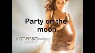 Vanessa Hudgens- Party on the moon (HQ)