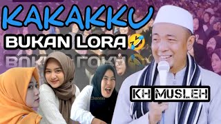Download lagu KH MUSLEH TERLUCU 2026 || BUKAN LORA mp3