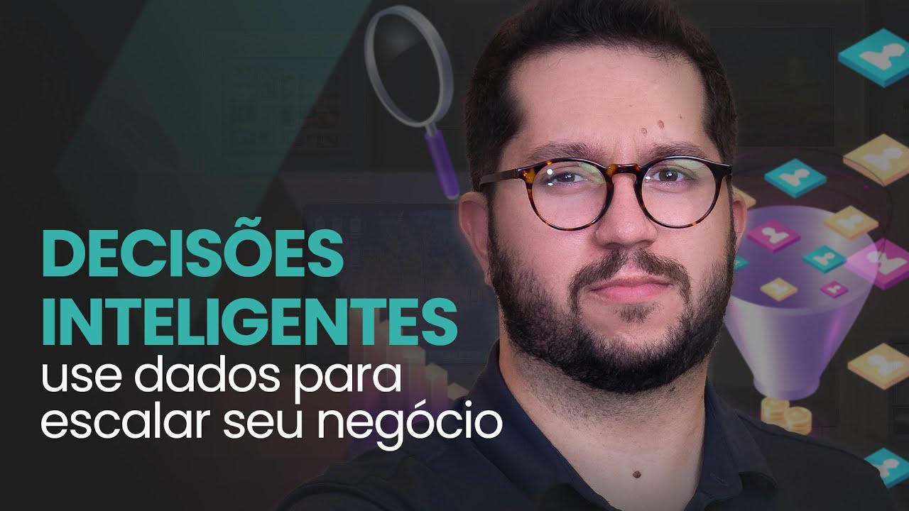 Como Usar Dados para Tomar Decisões Estratégicas e Escalar Seu Negócio