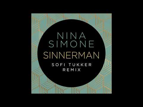 Nina Simone - Sinnerman (SOFI TUKKER Remix)