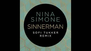 Nina Simone - Sinnerman (SOFI TUKKER Remix)