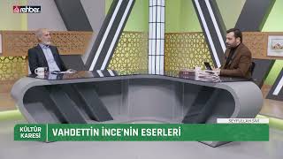 İbn-i Haldun ve Mukaddime | Vahdettin İnce  | Kültür Karesi
