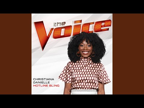 Hotline Bling (The Voice Performance)