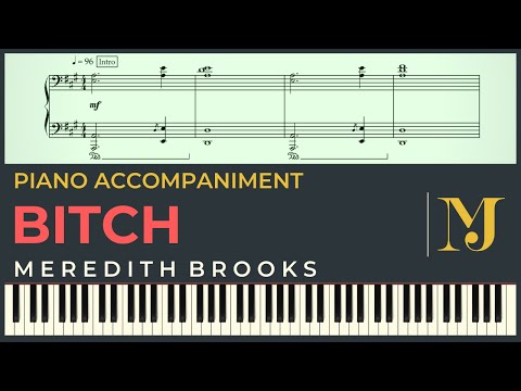 BITCH – Meredith Brooks | Piano Karaoke Cover & Lyrics + SHEETS