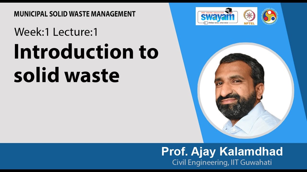 Lec 1: Introduction to solid waste