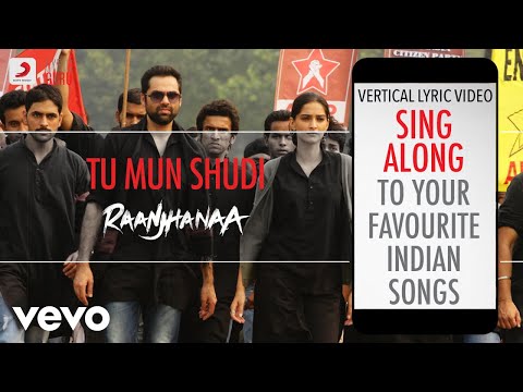 Tu Mun Shudi - Raanjhanaa|Official Bollywood Lyrics|A.R. Rahman|Rabbi Shergill