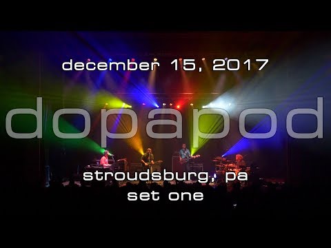 Dopapod: 2017-12-15 - Sherman Theater; Stroudsburg, PA (Set 1) [4K]