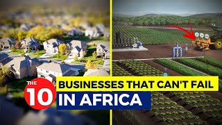 The 10 Businesses That Will Create Africa