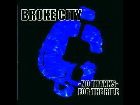 Broke City - A life you won't miss