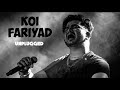 Koi Fariyad Unplugged Vishal Mishra