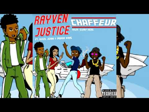 Rayven Justice x Derek King x Kool John - Chaffeur (p. Scorp Dezel)