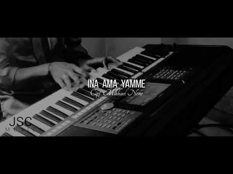 KARAOKE INA AMA YAMME ~ Cipt. Mikhael Nono | Voc. Farah Diba