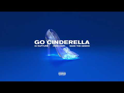 DJ Rapture ft. Jonn Hart, Sage the Gemini - Go Cinderella