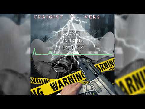 Craigist x Vers - One More Duppy (Official Audio)