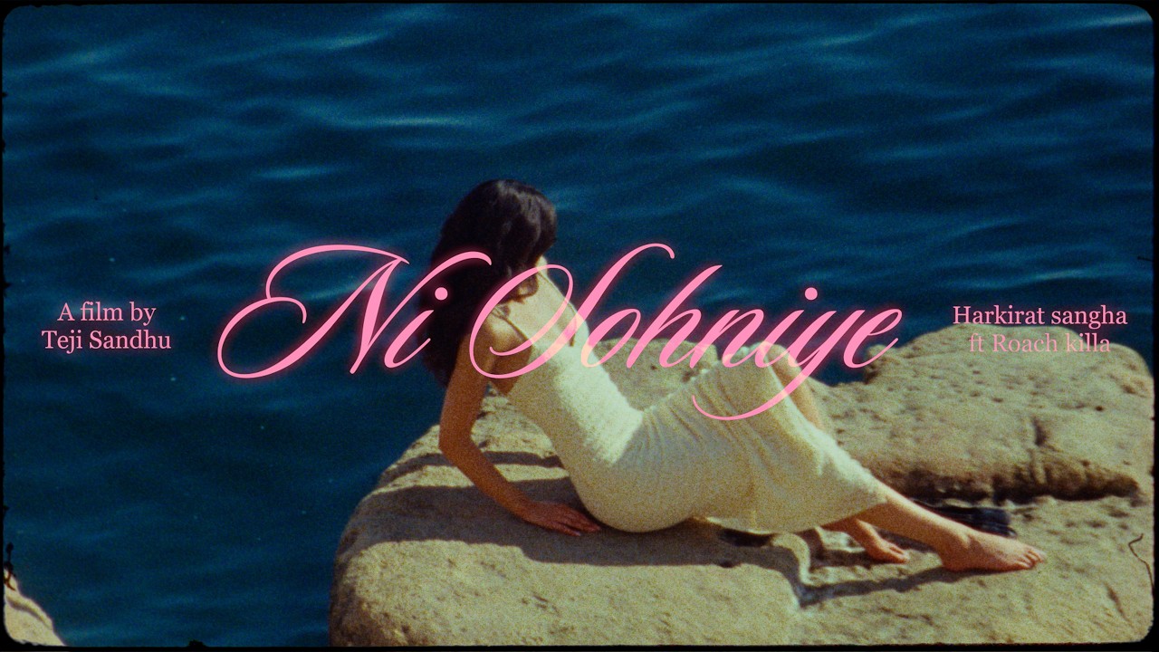 Ni Sohniye Lyrics | Harkirat Sangha