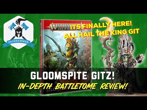 GLOOMSPITE GITZ - NEW Battletome Review - In-depth and Army list examples!