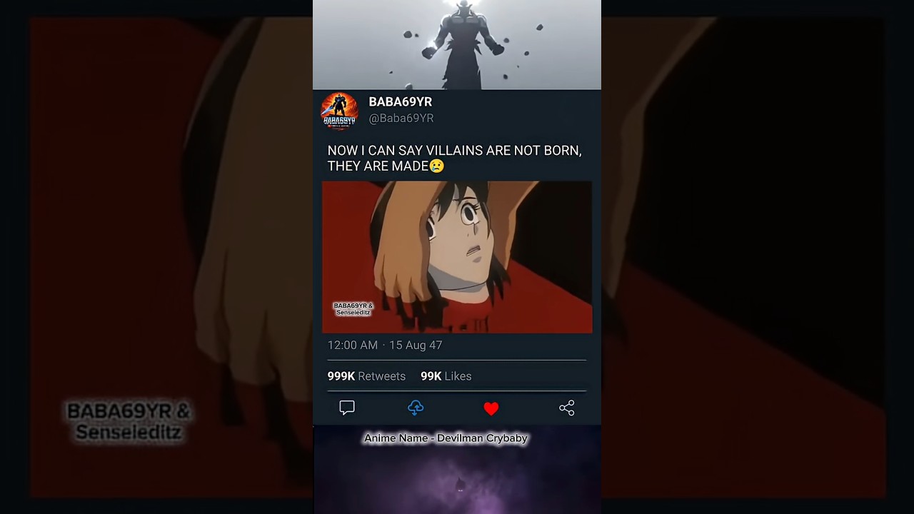 💔Now I Can Say...Villains Are Not Born, They’re Made💔( Devilman Crybaby Edit🔥) #anime #shorts #dbz