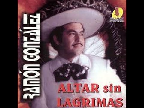 Altar sin lagrimas   Ramon Gonzales video oficial