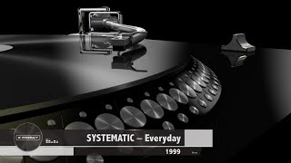 Systematic - Everyday [1999]