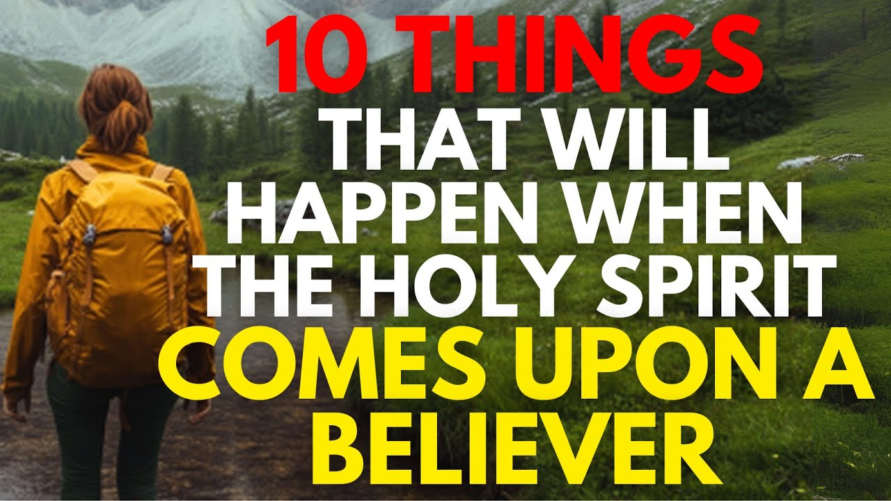 7 Amazing Things that Happen when the Holy Spirit Comes upon a Believer