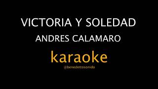 KARAOKE - Victoria y Soledad - Andrés Calamaro
