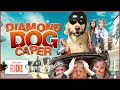 Heartwarming Heist: Diamond Dog Caper | Feel Good Flicks