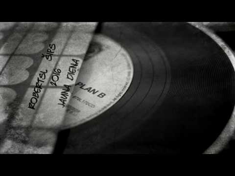 Šips | RobertsL - ''Jauna Diena'' (2016)