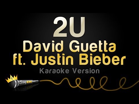 David Guetta ft. Justin Bieber - 2U (Karaoke Version)