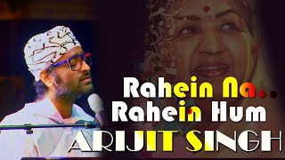 Rahein Na Rahein Hum - Naam Reh Jaayega | Arijit Singh | Tribute to Lata Mangeshkar