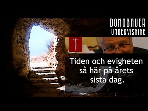 Tiden och evigheten så här på årets sista dag.