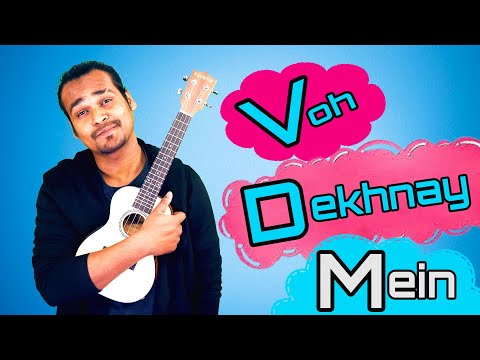 Sam Voh Dekhnay Mein Ukulele Cover - London Paris New York| Sam Melodist