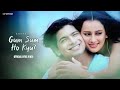 Gum Sum Ho Kyon Official Lyric Video Shaan Tanha Dil