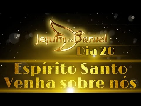 André Barroso - Espírito Santo venha sobre nós (Dia 20_Jejum de Daniel)