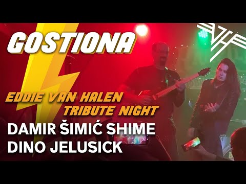 GOSTIONA - Eddie Van Halen Tribute Night: Damir Šimić Shime & Dino Jelusick
