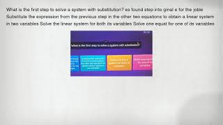 What is the first step to solve a system with substitution? es found step into ginal e for the joble