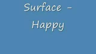 Surface - Happy