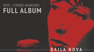 Baila Nova - Coraçao Vagabundo - Full Album #7