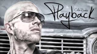 Collie Buddz - Playback {HD/HQ} {Reggae}