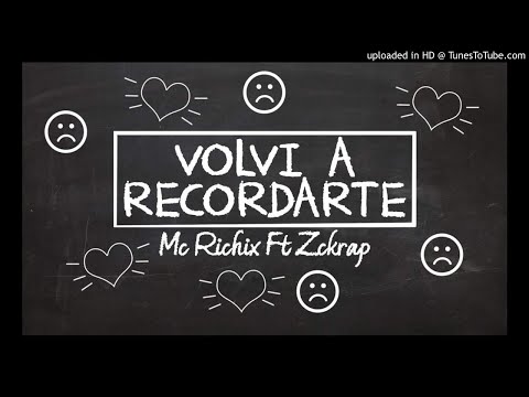😟Volví a recordarte💔 | Audio | MC Richix , DrymicMusic