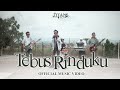 The TITANS - Tebus Rinduku  (Official Music Video)