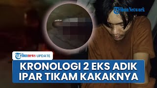 Kronologi Hendri Tewas Ditikam Membabi Buta oleh 2 Mantan Adik Iparnya, Bermula dari Aduan Sosok Ini