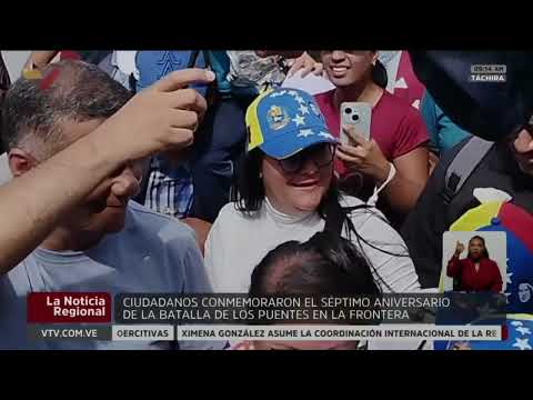 ​Táchira: 7 años de la Batalla de los Puentes y compromiso con la soberanía