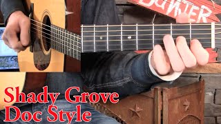Shady Grove Guitar Lesson- Doc Watson Syle!
