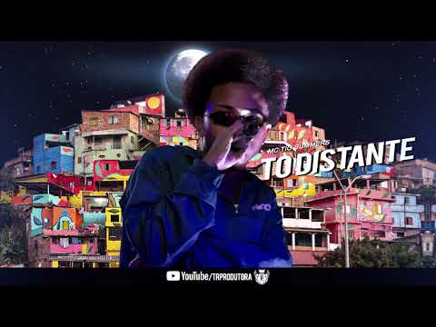 MC Tio Summers - Tô Distante - Ela Briga Comigo